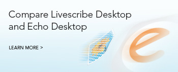 Compare Livescribe Desktop and Echo Desktop